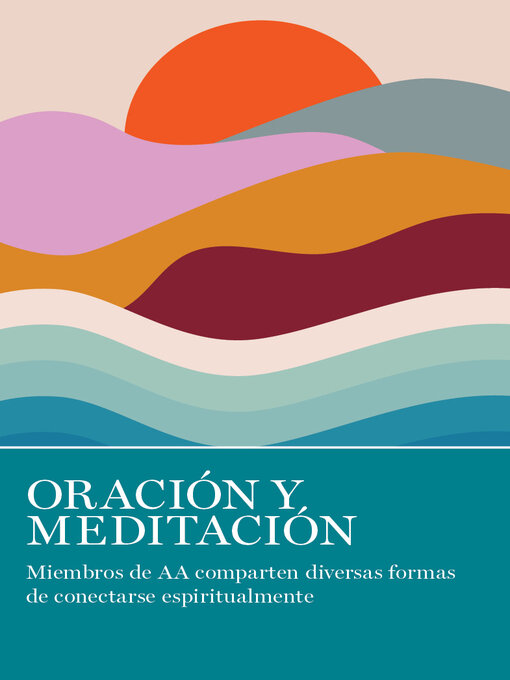 Title details for Oración Y Meditación by AA Grapevine - Available